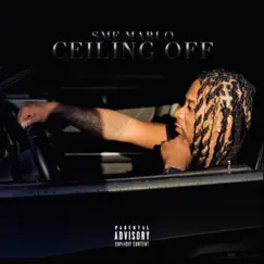 Ceiling Off - Single by SME MARLO album reviews, ratings, credits