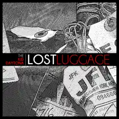 The Lost Luggage EP by The Kid Daytona album reviews, ratings, credits