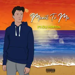 Meant To Me (feat. Oli Horton) - Single by OhSee album reviews, ratings, credits