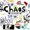 Chaos EP album lyrics, reviews, download