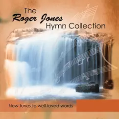 The Roger Jones Hymn Collection by Roger Jones album reviews, ratings, credits