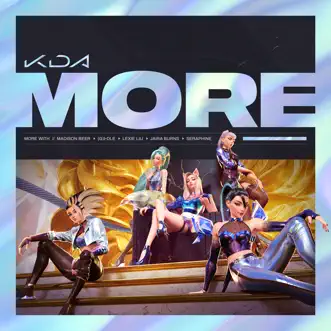 Download MORE (feat. Lexie Liu, Jaira Burns, Seraphine & League of Legends) K/DA, Madison Beer & (G)I-DLE MP3