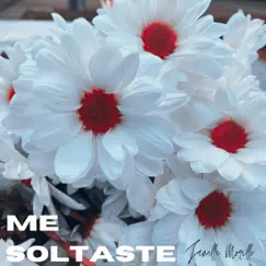 Me Soltaste - Single by Janelle Morillo album reviews, ratings, credits