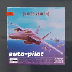 Auto-Pilot - Single by Rico Saint album reviews, ratings, credits