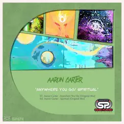 Anywhere You Go / Spiritual - Single by Aaron Carter album reviews, ratings, credits