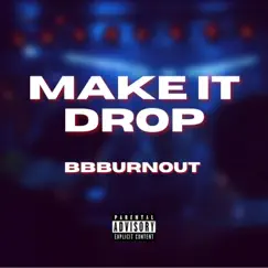 Make It Drop Song Lyrics