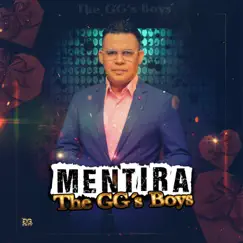 Mentira - Single by The GG's Boys album reviews, ratings, credits
