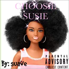 Choosie Susie - Single by Poppi Escobar album reviews, ratings, credits