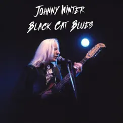 Black Cat Blues (Live) by Johnny Winter album reviews, ratings, credits