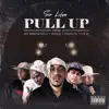 Pull UP (feat. Chuckie031, Riggz, TSO & Jet Wentworth) - Single album lyrics, reviews, download