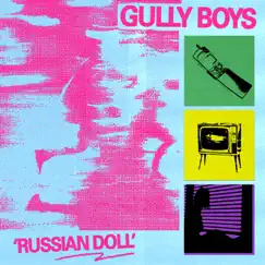 Russian Doll - Single by Gully Boys album reviews, ratings, credits