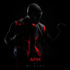 My Game - Single by AFM album reviews, ratings, credits