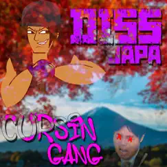 Diss Japa - Single by Cursin Gang album reviews, ratings, credits