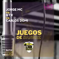 JUEGOS DE SANGRE 05 - Single by LNR Battle album reviews, ratings, credits