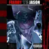 Freddy Vz Jason - Single album lyrics, reviews, download
