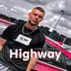 Highway - Single album lyrics, reviews, download