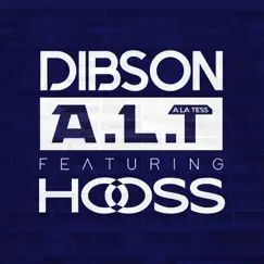 A.L.T - Single by Hooss & Dibson album reviews, ratings, credits