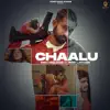 Chaalu (feat. Ron Likhari) - Single album lyrics, reviews, download
