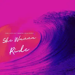 She Wanna Ride (feat. DrobCEO & Milo Garcia) Song Lyrics