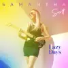Lazy Days - Single album lyrics, reviews, download