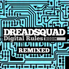 Digital Rules Riddim (Remixed) - EP by Dreadsquad album reviews, ratings, credits