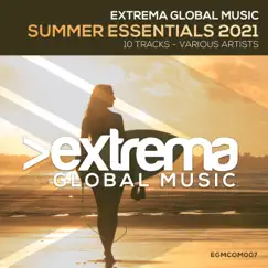 Extrema Global Music - Summer Essentials 2021 by Various Artists album reviews, ratings, credits