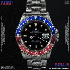 Rollie (feat. Lilsunofgod & TASH AYY) - Single by Kobi! album reviews, ratings, credits