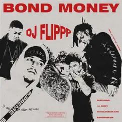Bond Money (feat. Lil Bibby, Thouxanbanfauni, Bandmanfari) Song Lyrics