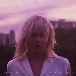 First Call - Single by JESSIA album reviews, ratings, credits