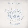 Thick Thighs - Single album lyrics, reviews, download