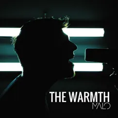 The Warmth - Single by Malo album reviews, ratings, credits