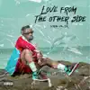 Love From the Other Side - EP album lyrics, reviews, download