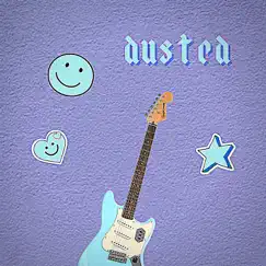 Dusted Song Lyrics