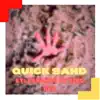 Quick Sand (feat. King Red) - Single album lyrics, reviews, download