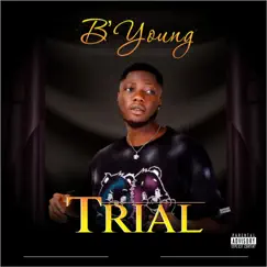 Trial - Single by B.Young album reviews, ratings, credits