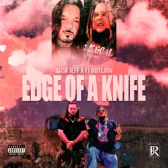 Edge of a Knife (feat. FJ Outlaw) - Single by Rick Jeff album reviews, ratings, credits