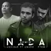 Nada (Remix) [feat. Amaro & Pyem] - Single album lyrics, reviews, download