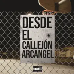 Desde El Callejón by Arcángel album reviews, ratings, credits