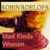 Mad Kinda Woman album lyrics, reviews, download