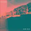 Amiga - Single album lyrics, reviews, download