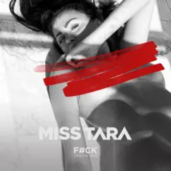 F#Ck - Single by Miss Tara album reviews, ratings, credits