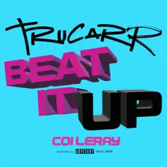 Beat It Up - Single by TruCarr & Coi Leray album reviews, ratings, credits