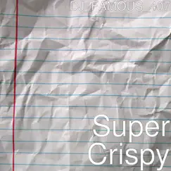 Super Crispy Song Lyrics