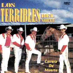 Carrera de Muerte (Remasterizado) by Los Terribles del Norte album reviews, ratings, credits