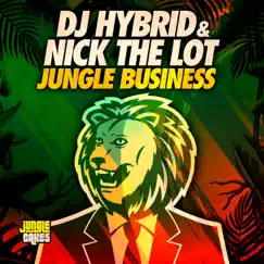 Jungle Business - Single by DJ Hybrid & Nick The Lot album reviews, ratings, credits