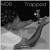 Trapped album lyrics, reviews, download