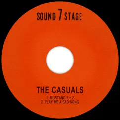 Mustang 2 + 2 / Play Me a Sad Song - Single by The Casuals album reviews, ratings, credits