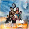 Hausla Rahe - Single album lyrics, reviews, download