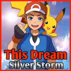 This Dream by Silver Storm album reviews, ratings, credits