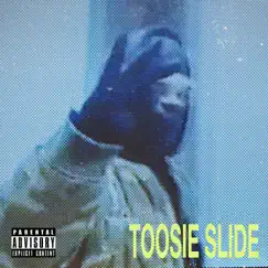 Toosie Slide Song Lyrics